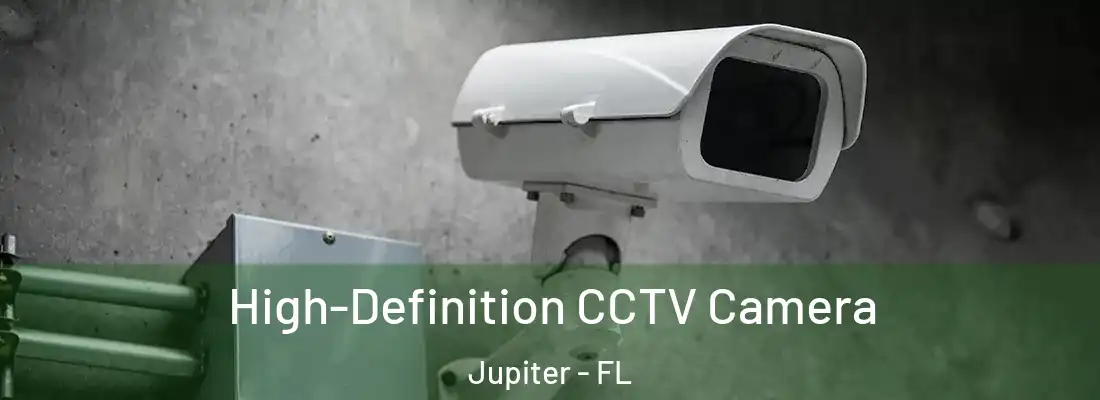 High-Definition CCTV Camera Jupiter - FL
