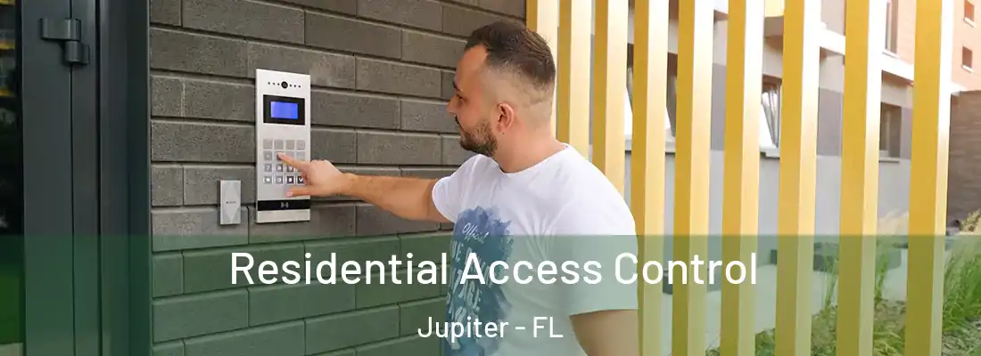  Residential Access Control Jupiter - FL