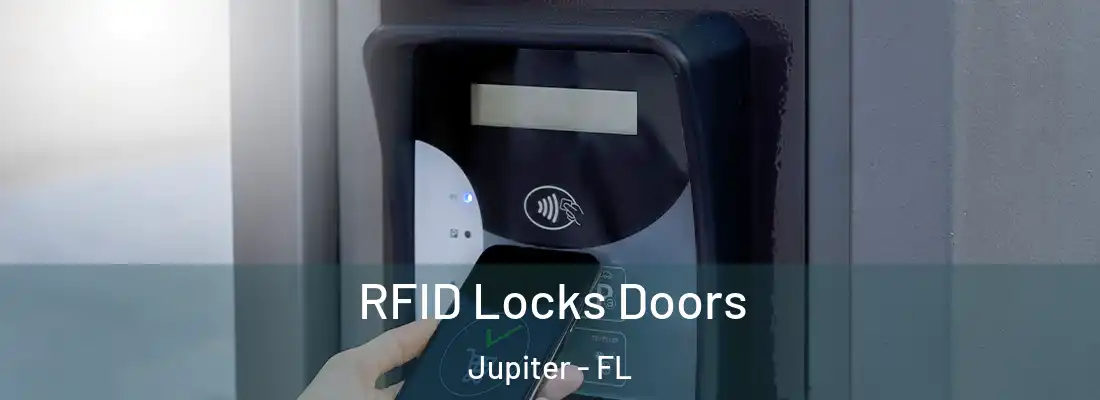 RFID Locks Doors Jupiter - FL